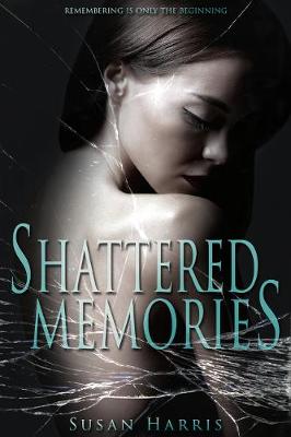 Shattered Memories (Paperback)