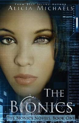 The Bionics (Paperback)