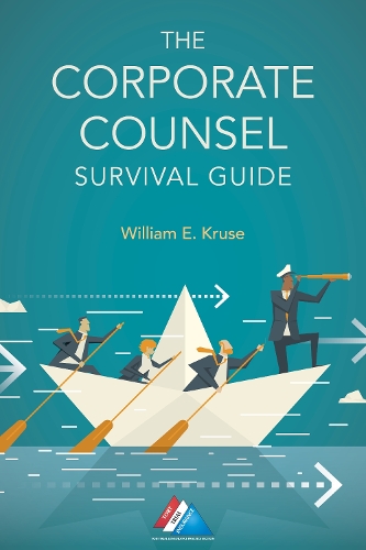 The Corporate Counsel Survival Guide (Paperback)
