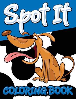 Spot It Coloring Book (Paperback)