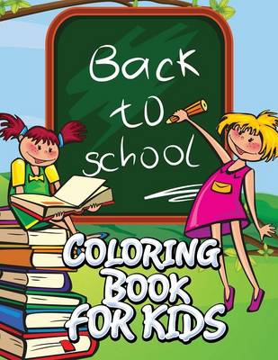 Back to School Coloring Book for Kids (Paperback)