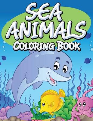 Sea Animals Coloring Book (Paperback)