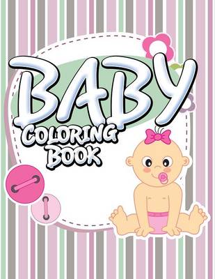 Baby Coloring Book (Paperback)