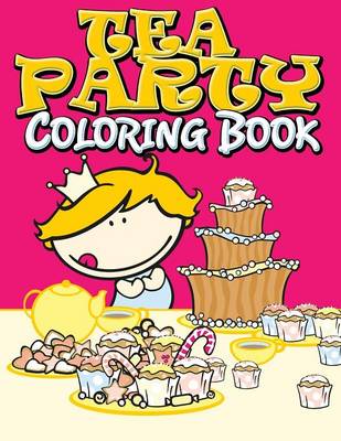 Tea Party Coloring Book (Paperback)