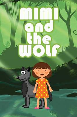 Mimi and the Wolf (Paperback)