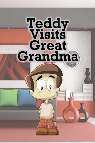 Teddy Visits Great Grandma (Paperback)