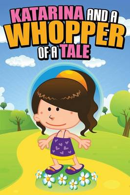 Katarina and a Whopper of a Tale (Paperback)