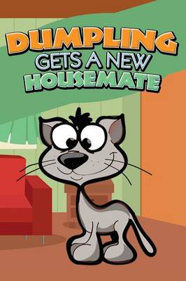 Dumpling Gets a New Housemate (Paperback)