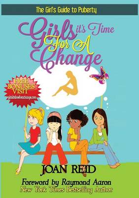 Girls It's Time For A Change: The Girl's Guide To Puberty (Paperback)