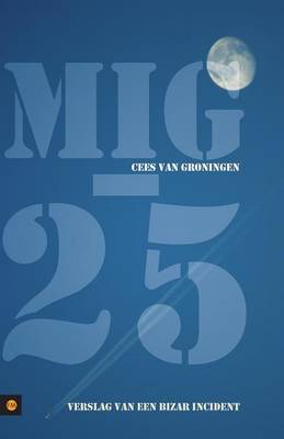 MIG - 25 (Paperback)