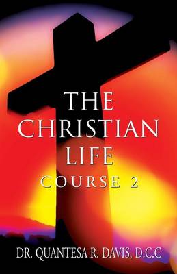 The Christian Life: Course 2 (Paperback)