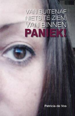 Van Buitenaf Niets Te Zien, Van Binnen Pa (Paperback)