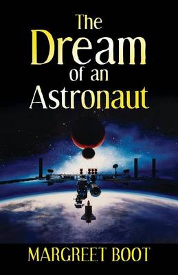 The Dream of an Astronaut (Paperback)