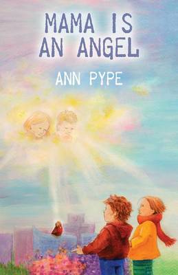 Mama Is an Angel (Paperback)