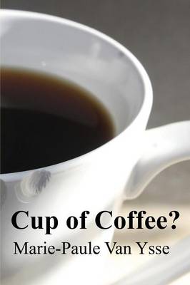 Cup of Coffee? (Paperback)