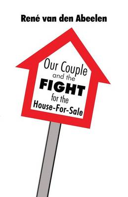 Our Couple and the Fight for the House-For-Sale (Paperback)