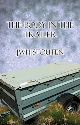 The Body in the Trailer (Paperback)