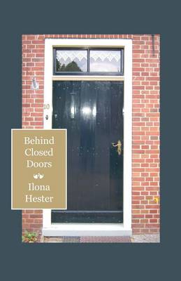 Behind Closed Doors (Paperback)