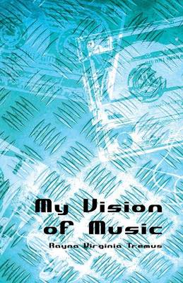 My Vision of Music (Paperback)