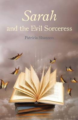 Sarah and the Evil Sorceress (Paperback)