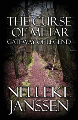 The Curse of Metar: Gateway of Legend (Paperback)