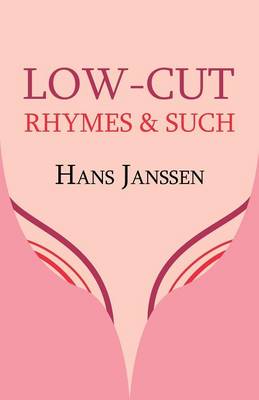 Low-Cut: Rhymes & Such (Paperback)