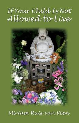 If Your Child Is Not Allowed to Live (Paperback)