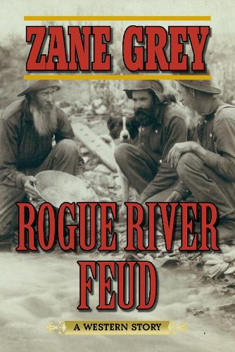 Rogue River Feud: A Western Story (Paperback)