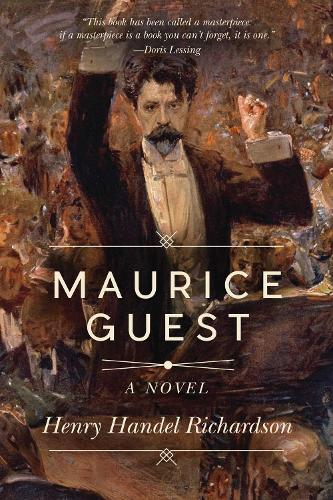 Maurice Guest: A Novel (Paperback)