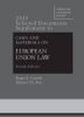 2015 Selected Documents Supplement to Goebel, Fox, Bermann, Atik, Emmert, and Gerard's Cases and Materials on European Union Law - American Casebook Series (Paperback)