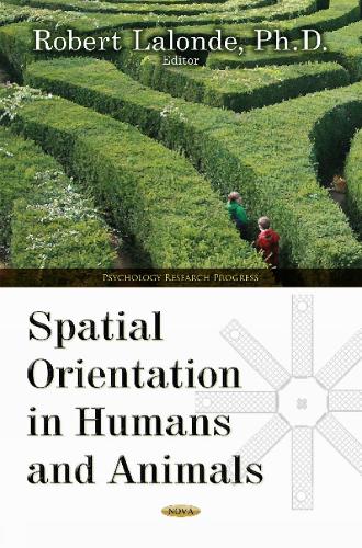 Spatial Orientation in Humans & Animals (Hardback)