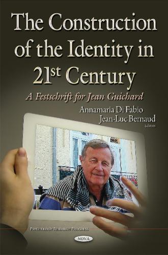 Construction of the Identity in 21st Century: A Festschrift for Jean Guichard (Hardback)