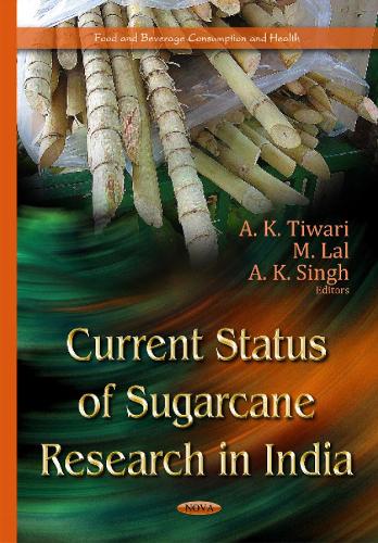 Current Status of Sugarcane Research in India (Hardback)