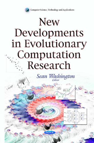 New Developments in Evolutionary Computation Research (Hardback)