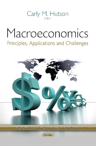 Macroeconomics: Principles, Applications & Challenges (Paperback)