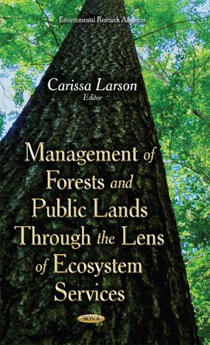 Management of Forests & Public Lands Through the Lens of Ecosystem Services (Hardback)