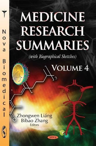 Medicine Research Summaries: Volume 4 -- with Biographical Sketches (Hardback)