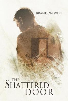 The Shattered Door (Paperback)