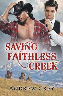 Saving Faithless Creek (Paperback)