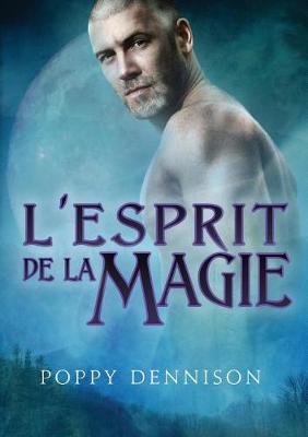 L'Esprit de la Magie - Triades 1 (Paperback)