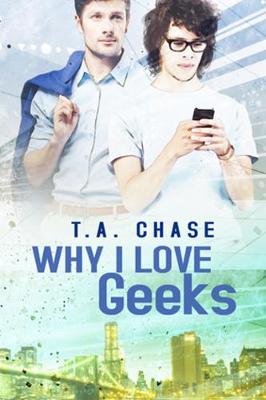 Why I Love Geeks (Paperback)