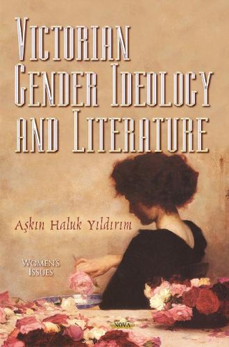 Victorian Gender Ideology & Literature (Hardback)