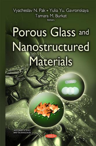 Porous Glass & Nanostructured Materials (Paperback)