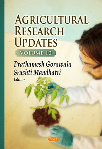 Agricultural Research Updates: Volume 10 (Hardback)