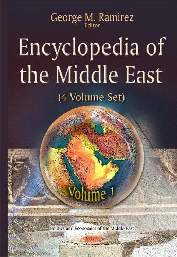 Encyclopedia of the Middle East: 4 Volume Set (Hardback)