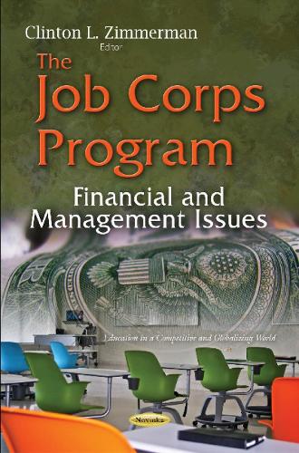 Job Corps Program: Financial & Management Issues (Paperback)