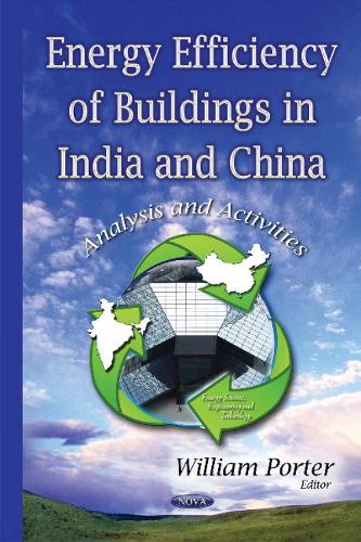 Energy Efficiency of Buildings in India & China: Analysis & Activities (Hardback)