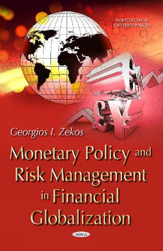 Monetary Policy & Risk Management in Financial Globalization (Hardback)
