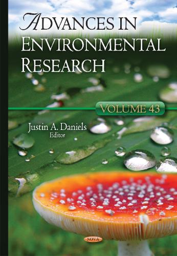 Advances in Environmental Research: Volume 43 (Hardback)