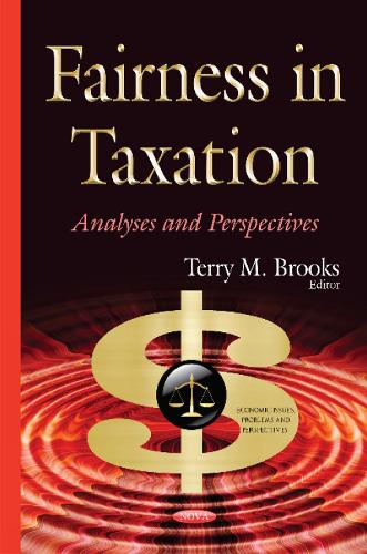 Fairness in Taxation: Analyses & Perspectives (Hardback)